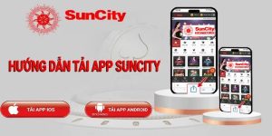 huong-dan-cach-tai-app-suncity-chi-tiet