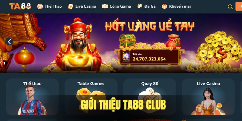 Giới thiệu thương hiệu TA88 Club